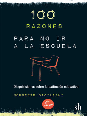 cover image of 100 razones para no ir a la escuela